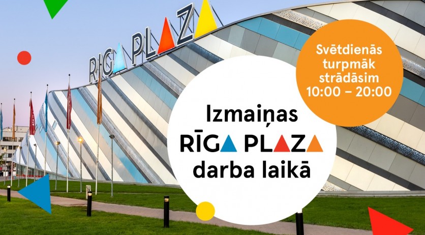 По воскресеньям будет сокращено время работы «Rīga Plaza»